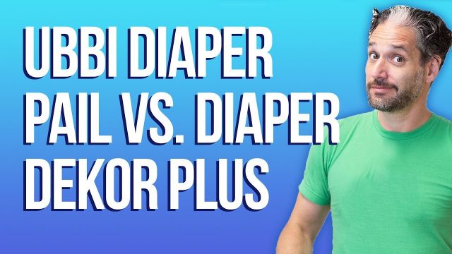 Diaper Dekor/DIAPER PAIL COMPARISON: Ubbi vs. Diaper Dekor Plus