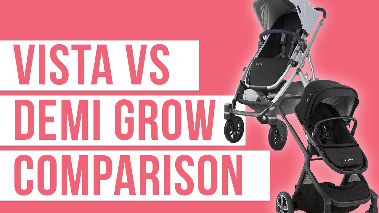 UPPAbaby Vista 2019 vs Nuna DEMI Grow | Stroller Comparison | Vista Review | DEMI Grow Review